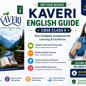 Method Books Class 9 CBSE Kaveri English Complete Guide | Notes, Solutions, MCQs & Practice Sets